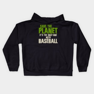 Save The Planet Baseball Lover Kids Hoodie